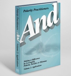 Polarity Practitioners Volume 2